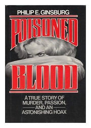Poisoned blood by Philip E. Ginsburg