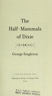 Cover of: The half-mammals of Dixie : stories by 
