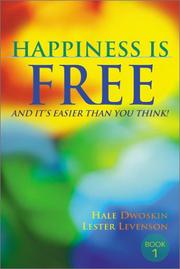 Happiness Is Free by Lester Levenson