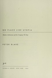 No place like Utopia by Blake, Peter