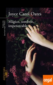 Cover of: Mágico, sombrío, impenetrable