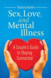 Cover of: Sex, love, and mental illness