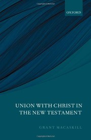 Cover of: Union with Christ in the New Testament