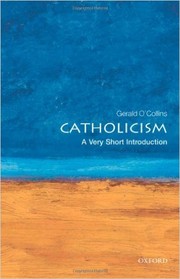 Cover of: Catholicism by Gerald O'Collins