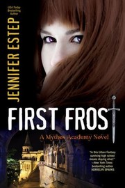 Cover of: First Frost (Mythos Academy #0.5)