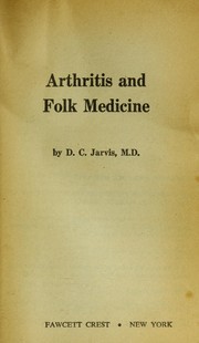 Cover of: Arthritis and Folk Medicine by D.C. Md Jarvis