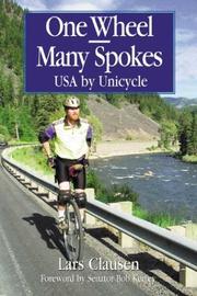 Cover of: One wheel, many spokes: USA by unicycle