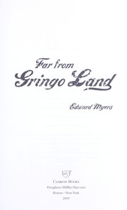 Cover of: Far from gringo land