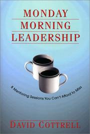 Monday morning leadership by David Cottrell