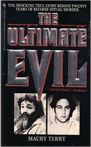 Cover of: The ultimate evil: an investigation into a dangerous satanic cult