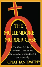 Cover of: The Mullendore murder case. by Jonathan Kwitny