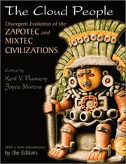 Cover of: The Cloud People: Divergent Evolution of the Zapotec and Mixtec Civilizations