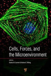 Cover of: Cells, Forces, and the Microenvironment