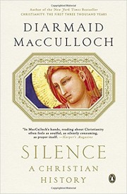 Cover of: Silence:  A Christian History by 