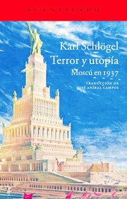 Cover of: Terror y utopía : Moscú en 1937 by 