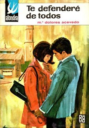 Cover of: Te defenderé de todos