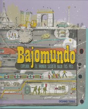 Cover of: Bajamundo: explora el mundo secreto bajo tus pies: Spain