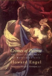 Cover of: Crimes of passion: an unblinking look at murderous love