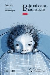 Cover of: Bajo mi cama, una estrella: El árbol de la lectura. Serie infantil, 8