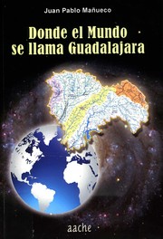 Cover of: Donde el mundo se llama Guadalajara