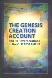 Cover of: The Genesis Creation Account and its Reverberations in the Old Testament