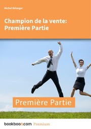 Cover of: Champion de la vente: Première Partie