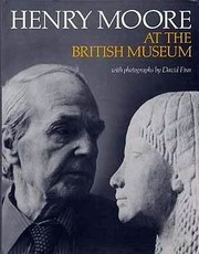 Cover of: Henry Moore at the British Museum by Henry Moore