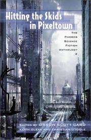 Cover of: Hitting the skids in Pixeltown: the Phobos science fiction anthology