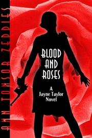 Cover of: Blood and roses: a Jayne Taylor novel