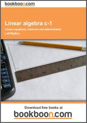 Cover of: Linear algebra c-1 Linear equations, matrices and determinants