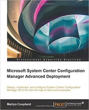 Cover of: Microsoft System Center Configuration Manager Advanced Deployment
