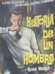 Cover of: Historia de un hombre: Rosa María