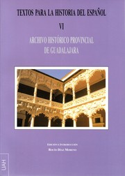 Cover of: Textos para la historia del español VI: Archivo hsitórico provincial de Guadalajara