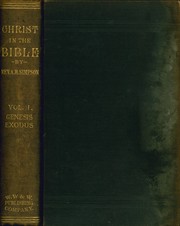 Cover of: Christ in the Bible Vol. I - Genesis and Exodus