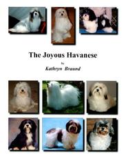Cover of: The Joyous Havanese by Kathryn Braund