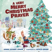 Cover of: A Very Merry Christmas Prayer by 