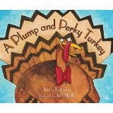 Cover of: A plump and perky turkey by 