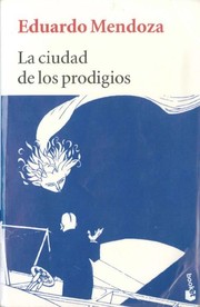 Cover of: La ciudad de los prodigios