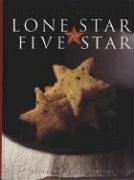 Cover of: Lone Star to Five Star: Culinary Creations for Every Occasion