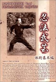 Cover of: Ninpo Bugei Vol.1 Fundamental Taijutsu by Shoto T. Tanemura
