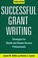 Cover of: Successful grant writing