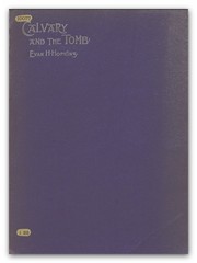 Cover of: Calvary and the Tomb
