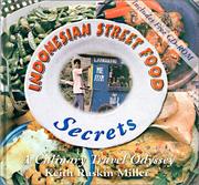 Cover of: Indonesian street food secrets by Keith Ruskin Miller