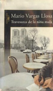 Cover of: Travesuras de la niña mala by Mario Vargas Llosa