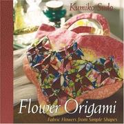 Cover of: Flower Origami by Kumiko Sudo