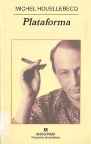 Cover of: Plataforma by Michel Houellebecq