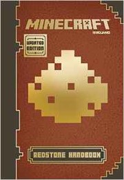 Cover of: Minecraft : Redstone Handbook: An Official Mojang Book (Updated edition)