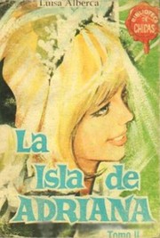Cover of: La isla de Adriana: Tomo II