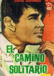 Cover of: El camino solitario: Tomo I