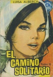 Cover of: El camino solitario: Tomo II